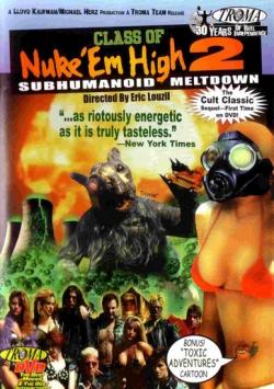   2 /    2:   / Class of Nuke 'Em High Part II: Subhumanoid Meltdown VO