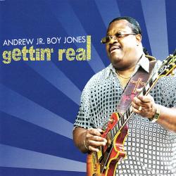 Andrew Jr. Boy Jones - Gettin' Real