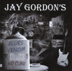 Jay Gordon's Blues Venom - No Cure