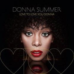 Donna Summer - Love to Love You Donna