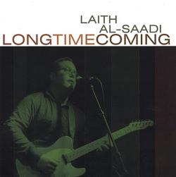 Laith Al Saadi - Long Time Coming