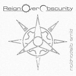 Reign Over Obscurity - Time Distortion
