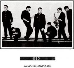Bix - Live at Lituanika-88 Live MC