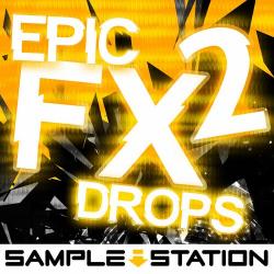 Sample Station - Epic FX Drops 2