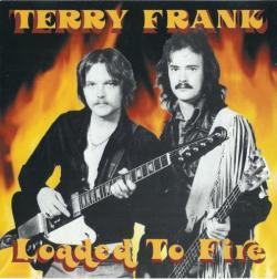 Terry Frank - Loaded To Fire