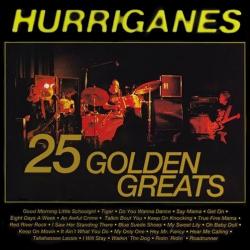 Hurriganes - 25 Golden Greats