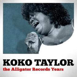 Koko Taylor - The Alligator Records Years