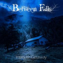 Between Falls - Intimate Getaway