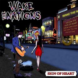 Wake The Nations - Sign of Heart