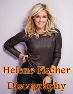 Helene Fischer - Discography