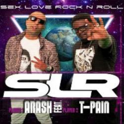 Arash feat. T-Pain - Sex Love Rock N Roll