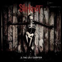 Slipknot - .5: The Gray Chapter [Special Edition]