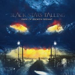 Black Stars Falling - Diary Of Broken Dreams