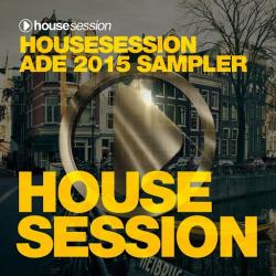 VA - Housesession ADE 2015 Sampler