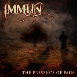 Immun - The Presence Of Pain