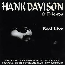 Hank Davison Friends - Real Live