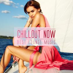 VA - Chillout Now Best Lounge Music