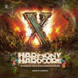 VA - Harmony Of Hardcore 2015: 10 Years Of The Ultimate Harcore Feeling