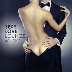 VA - Sexy Love Lounge Music