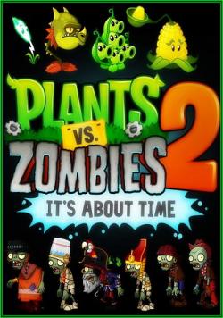 Plants vs. Zombies 2: It s About Time [Ch]