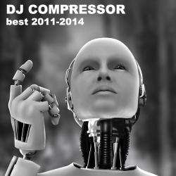Dj Compressor - Best 2011-2014