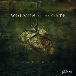 Wolves At The Gate - Captors