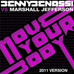 Benny Benassi vs. Marshall Jefferson - Move Your Body