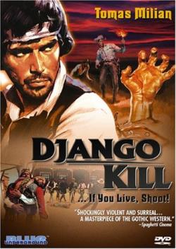 ,  / Django, kill / Se sei vivo spara