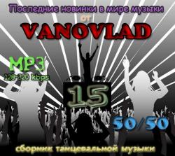 VA -       Vanovlad 50/50 vol.15