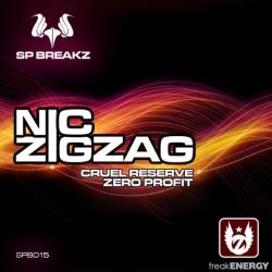 Nic Zigzag - Cruel Reserve / Zero Profit