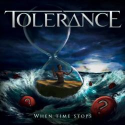 Tolerance - When Time Stops