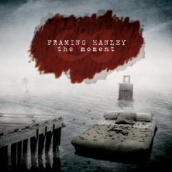 Framing Hanley - The Moment