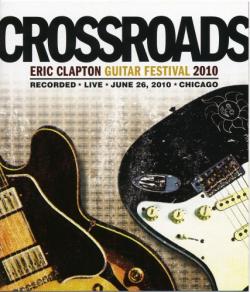 VA - Crossroads (Eric Clapton Guitar Festival 2010)