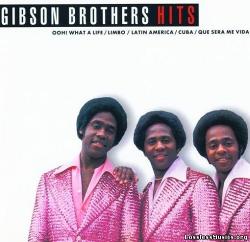 Gibson Brothers - Hits