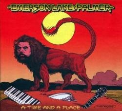 Emerson, Lake Palmer - A Time and A Place