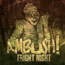 Ambush! - Fright Night