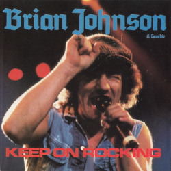 Brian Johnson Geordie - Keep On Rocking (Remastered 1996)