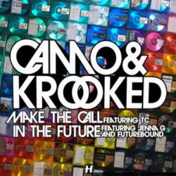 Camo & Krooked - Make The Call EP