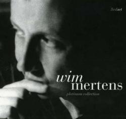 Wim Mertens - Platinum Collection