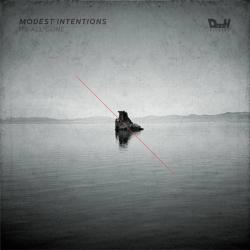 Modest Intentions - Its All Gone