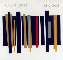 Robert Lamm - Living Proof