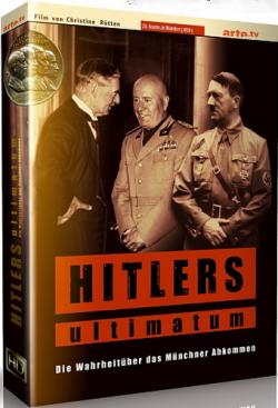  :     / Hitlers Ultimatum: Die Wahrheit uber das Munchner Abkommen DEU