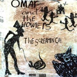 Omar the Howlers - The Screamin' Cat