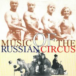   '''' - Music Of The Russian Circus