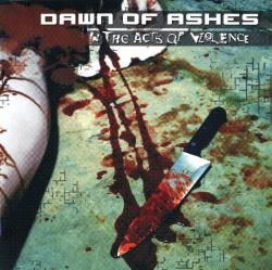 Dawn of Ashes - In the Acts of Violence