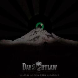Day Of The Outlaw - Black Mountain Majesty