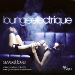 Lounge Electrique: Sweet Love