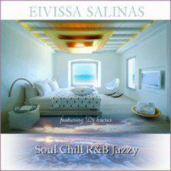 Eivissa Salinas - Soul Chill R&B Jazzy