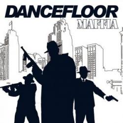VA - Dancefloor Maffia