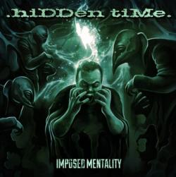 .hiDDen tiMe. - Imposed mentality